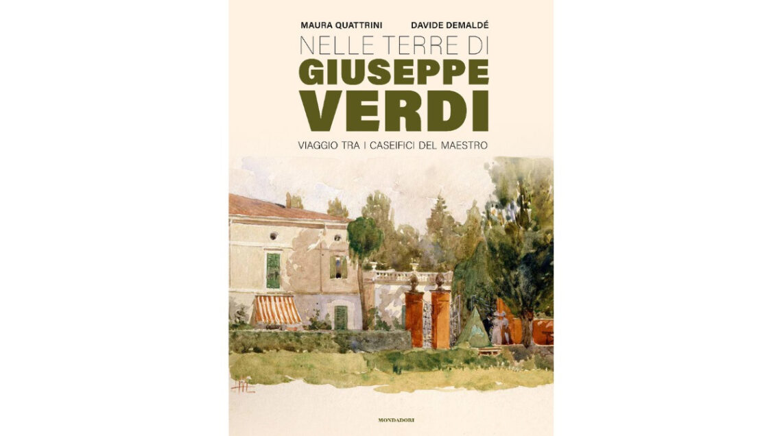 volume âNelle terre di Giuseppe Verdi, viaggio tra i caseifici del maestroâ