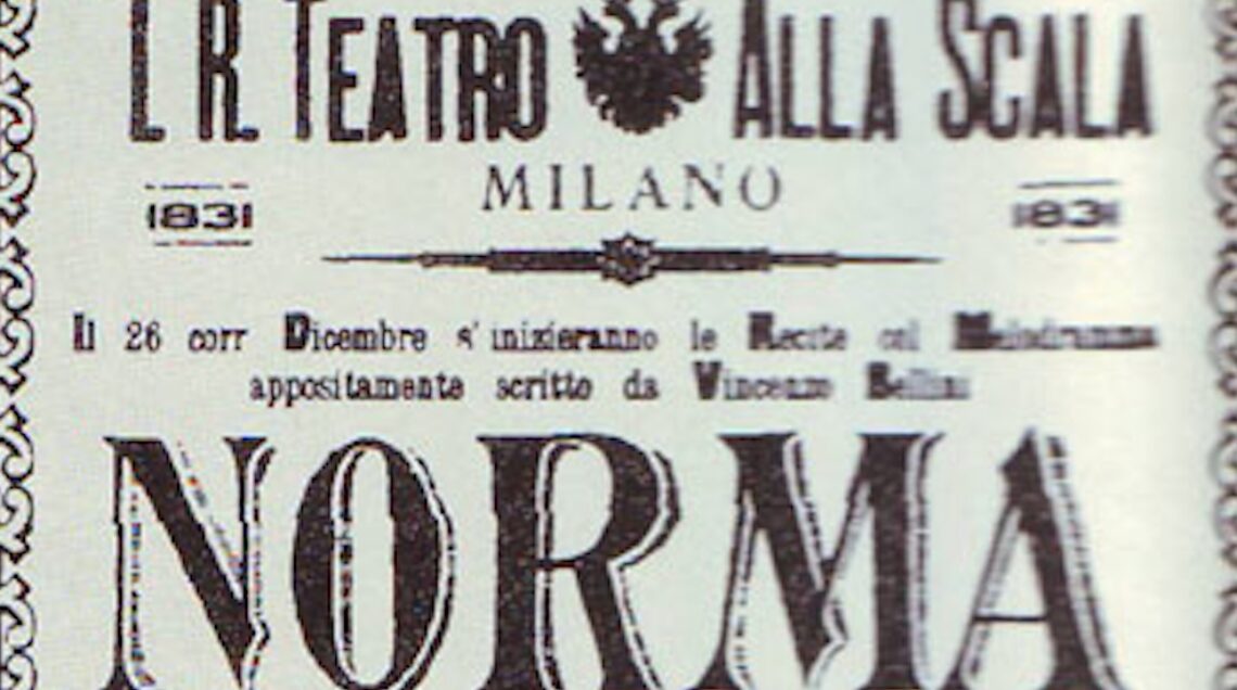 Bellini - Norma_1831_premiere alla Scala