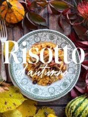 RISOTTO CREMOSO ALLA ZUCCA, GORGONZOLA, SPECK E NOCCIOLE TOSTATE